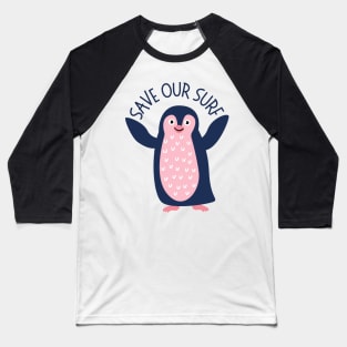 Penguin Save Our Surf Baseball T-Shirt